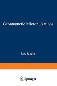 bokomslag Geomagnetic Micropulsations