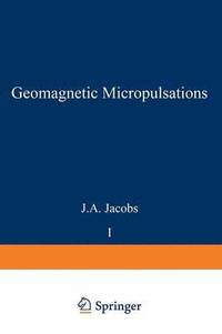 bokomslag Geomagnetic Micropulsations