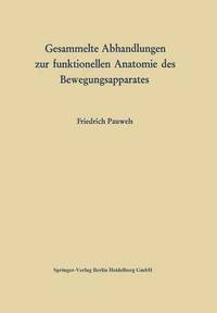 bokomslag Gesammelte Abhandlungen zur funktionellen Anatomie des Bewegungsapparates