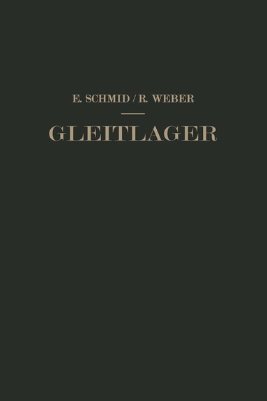 Erich Schmid, Richard Weber - Gleitlager, Häftad