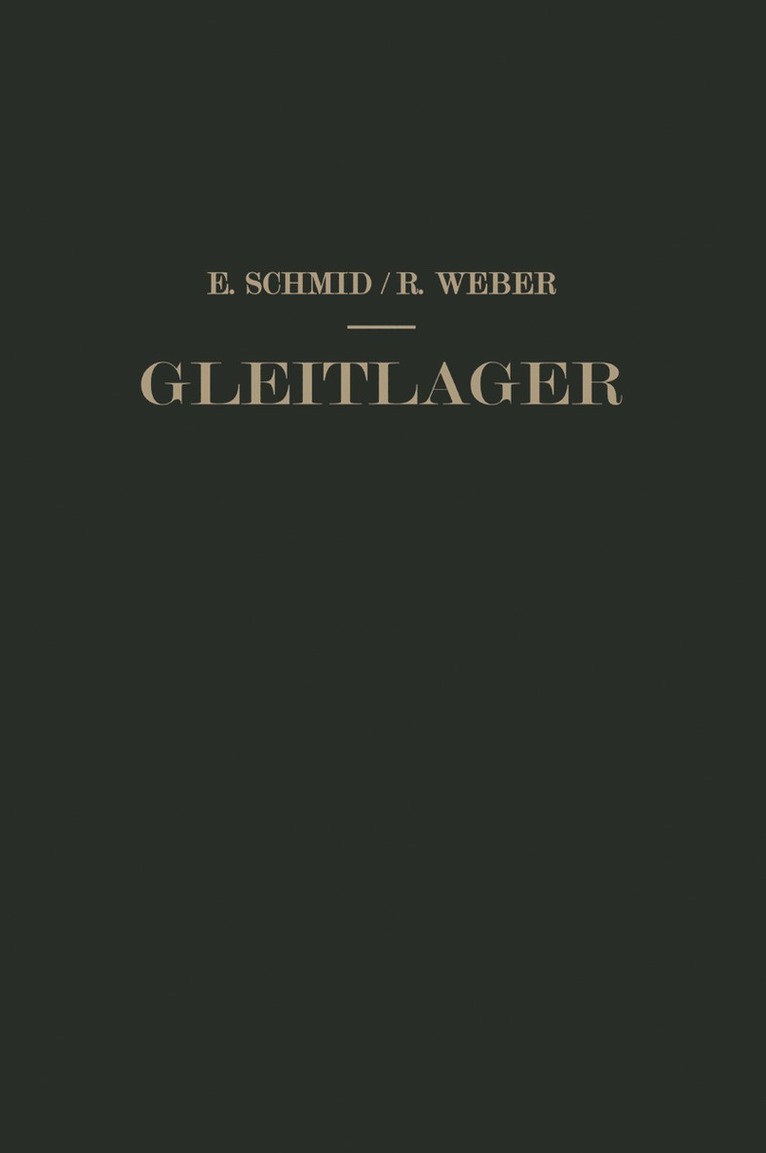 Erich Schmid, Richard Weber - Gleitlager, Häftad