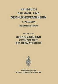 bokomslag Grundlagen und Grenzgebiete der Dermatologie