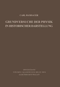 bokomslag Grundversuche der Physik in Historischer Darstellung