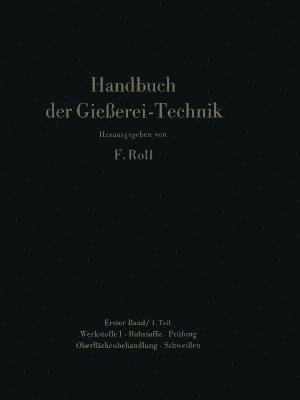 Handbuch der Gieerei-Technik 1