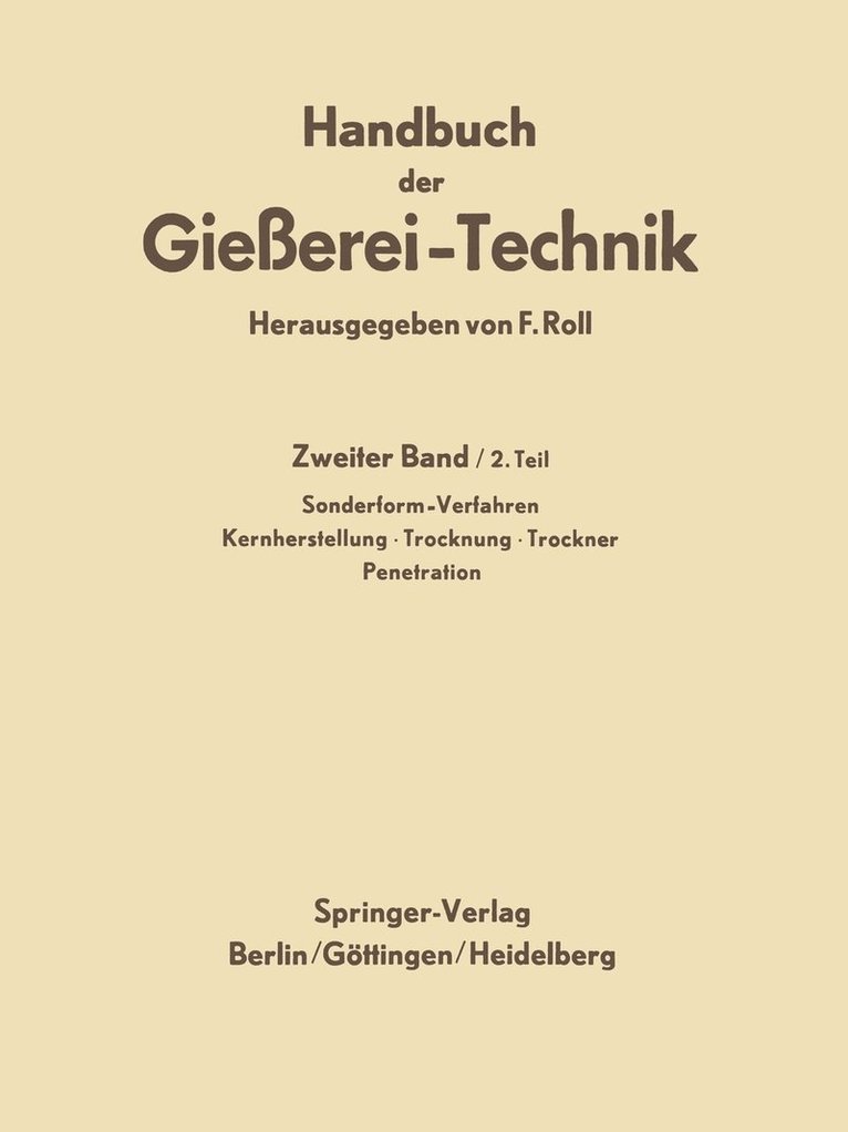 Handbuch der Gieerei-Technik 1