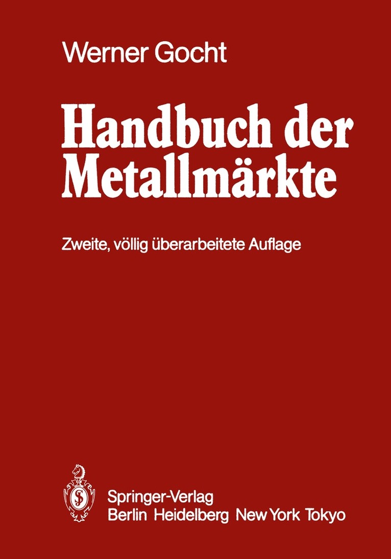 Werner Gocht - Handbuch der Metallmärkte, Häftad