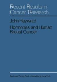 bokomslag Hormones and Human Breast Cancer