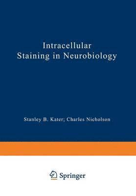 Intracellular Staining in Neurobiology 1