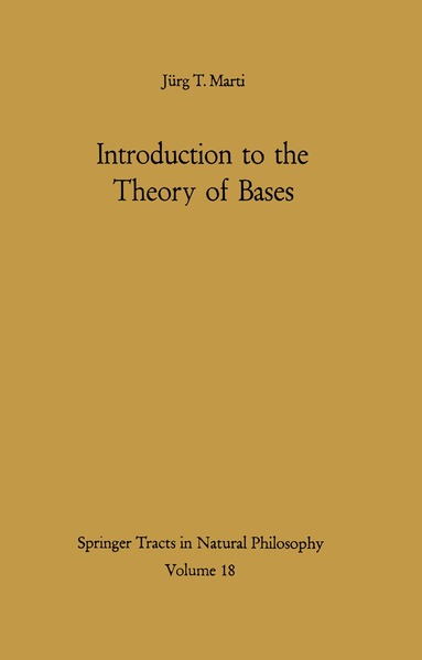 Jürg T. Marti - Introduction to the Theory of Bases, Häftad