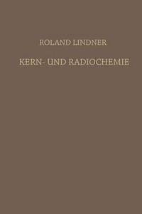 bokomslag Kern- und Radiochemie