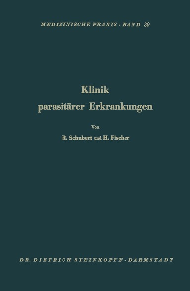 Rene Schubert, Herbert Fischer - Klinik Parasitärer Erkrankungen, Häftad