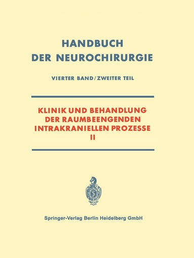 Herta Lange-Cosack - Klinik und Behandlung der Raumbeengenden Intrakraniellen Prozesse II, Häftad