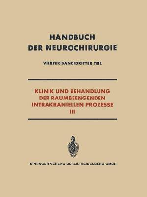 bokomslag Klinik und Behandlung der Raumbeengenden Intrakraniellen Prozesse III