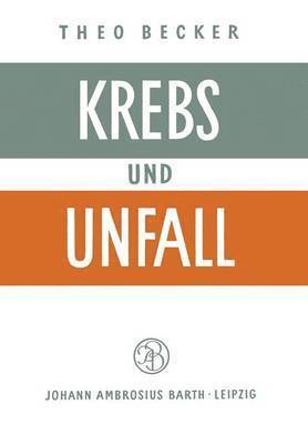 bokomslag Krebs und Unfall