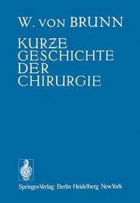 bokomslag Kurze Geschichte der Chirurgie