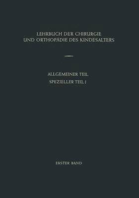 bokomslag Lehrbuch der Chirurgie und Orthopädie des Kindesalters