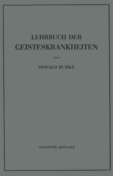 Oswald Bumke - Lehrbuch der Geisteskrankheiten, Häftad
