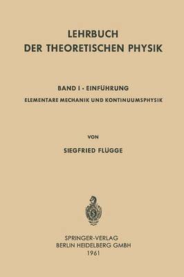 Lehrbuch der Theoretischen Physik 1