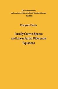 bokomslag Locally Convex Spaces and Linear Partial Differential Equations