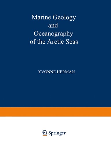 bokomslag Marine Geology and Oceanography of the Arctic Seas