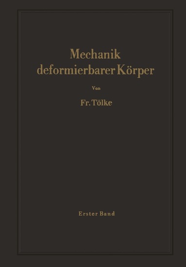 F. Tölke - Mechanik deformierbarer Körper, Häftad