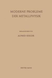 bokomslag Moderne Probleme der Metallphysik