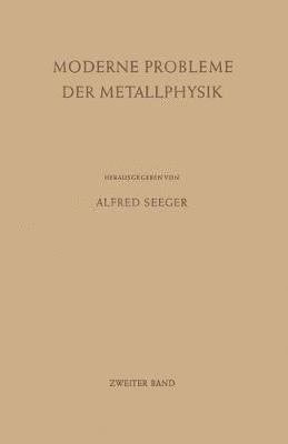 bokomslag Moderne Probleme der Metallphysik