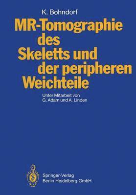 bokomslag MR-Tomographie des Skeletts und der peripheren Weichteile