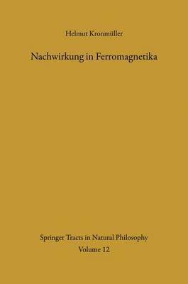 Nachwirkung in Ferromagnetika 1