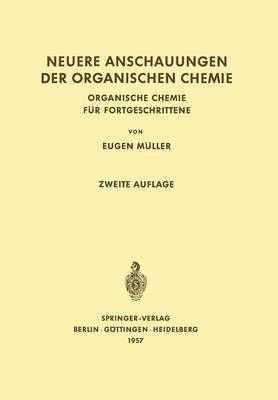 Neuere Anschauungen der Organischen Chemie 1