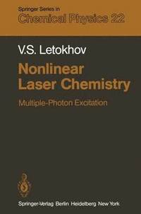 bokomslag Nonlinear Laser Chemistry