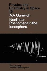 bokomslag Nonlinear Phenomena in the Ionosphere