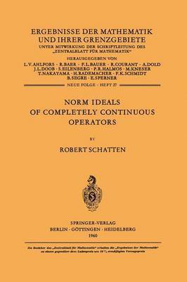 Norm Ideals of Completely Continuous Operators 1