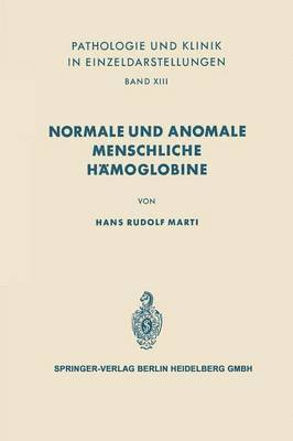 Normale und anomale menschliche Hämoglobine