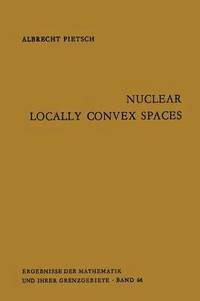 bokomslag Nuclear Locally Convex Spaces