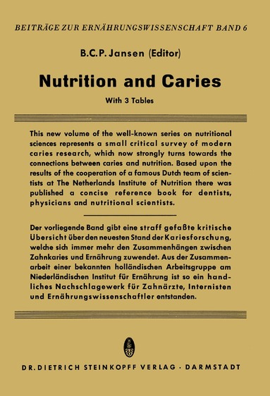 B.C.P. Jansen - Nutrition and Caries, Häftad