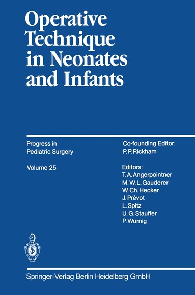 Thomas A. Angerpointner - Operative Technique in Neonates and Infants, Häftad