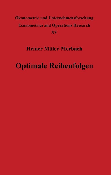 H. Müller-Merbach - Optimale Reihenfolgen, Häftad