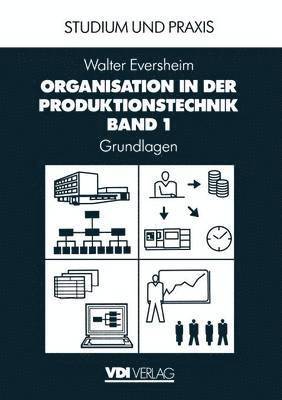 Organisation in der Produktionstechnik 1