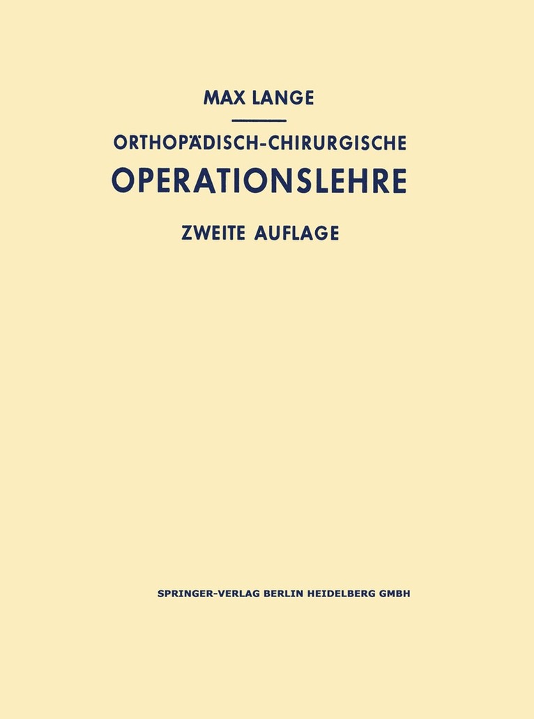 Max Lange - Orthopädisch-chirurgische Operationslehre, Häftad