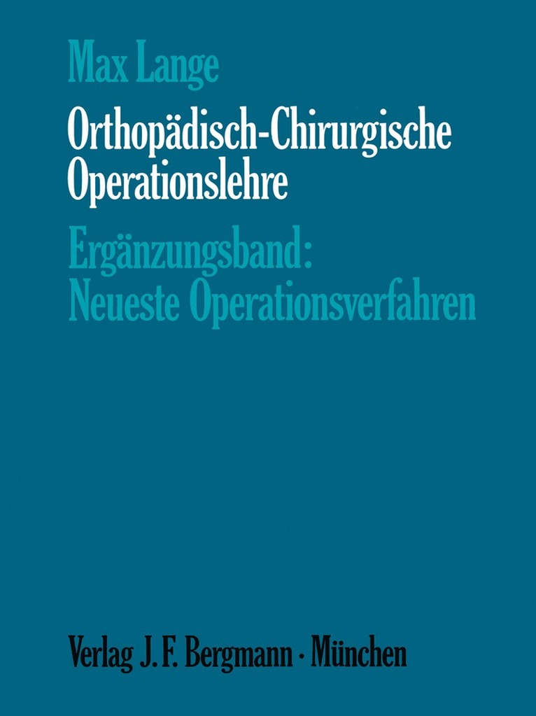 Max Lange - Orthopädisch-Chirurgische Operationslehre, Häftad