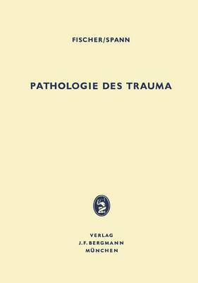 Pathologie des Trauma 1