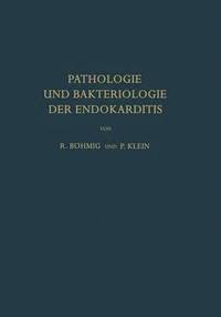 bokomslag Pathologie und Bakteriologie der Endokarditis