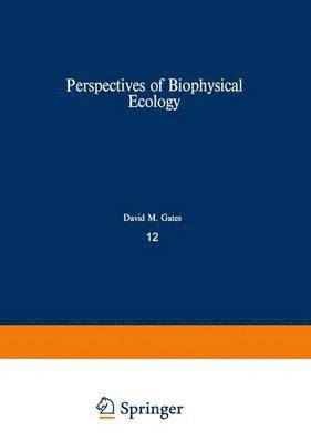 D.M. Gates, R.B. Schmerl, D. M. Gates, R. B. Schmerl - Perspectives of Biophysical Ecology, Häftad