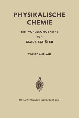 Klaus Schäfer - Physikalische Chemie, Häftad