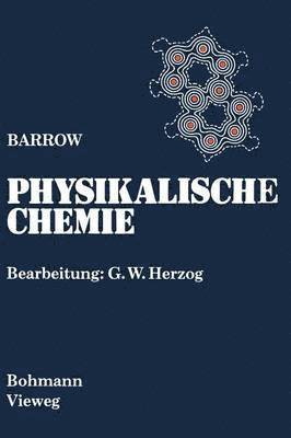 Gordon M. Barrow, G. W. Herzog - Physikalische Chemie, Häftad