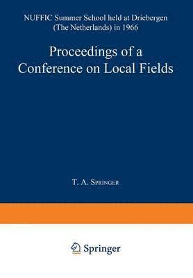 Proceedings of a Conference on Local Fields