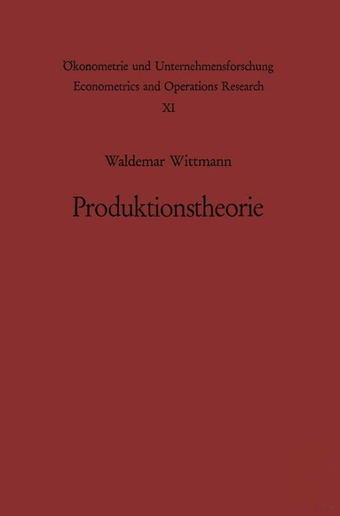 W. Wittmann - Produktionstheorie, Häftad