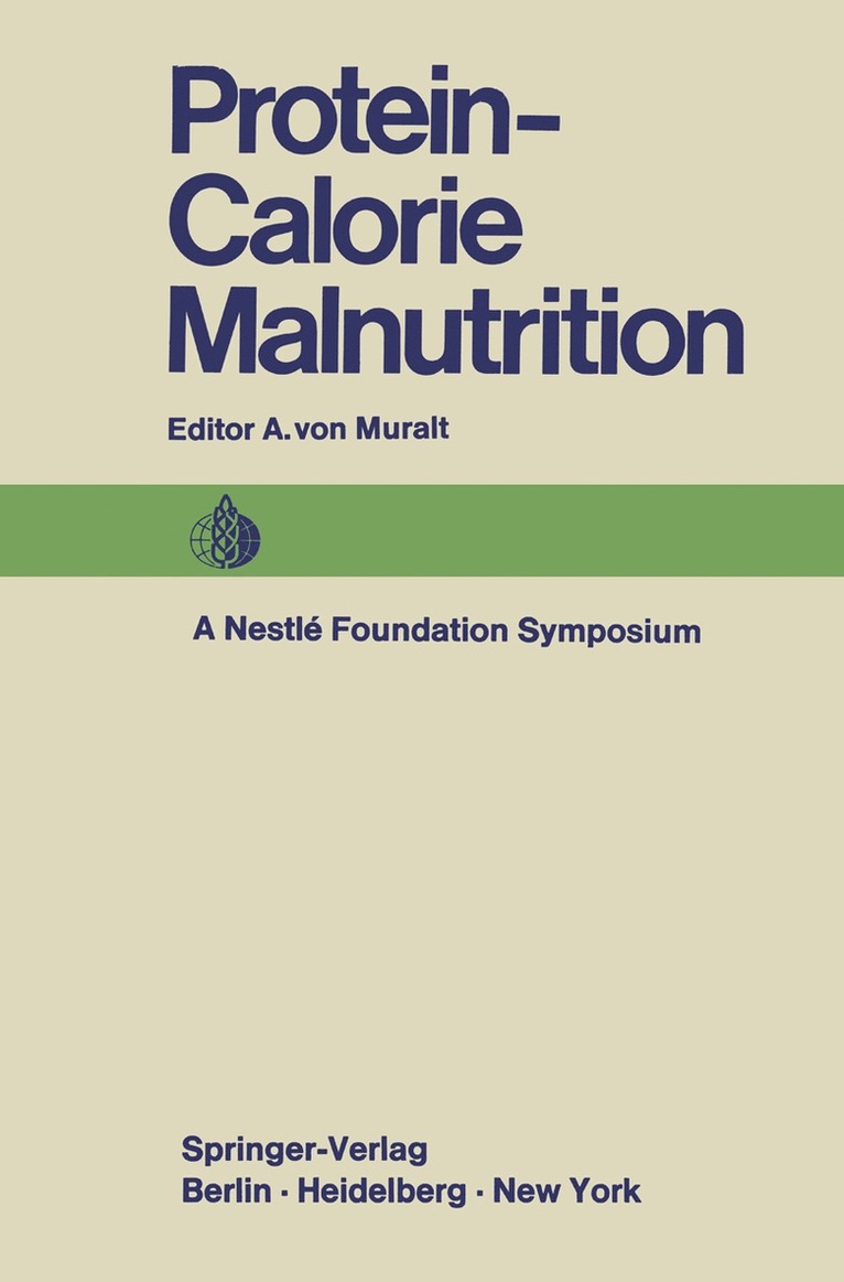 A. v. Muralt, A. V. Muralt - Protein-Calorie Malnutrition, Häftad
