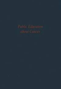 bokomslag Public Education about Cancer